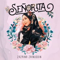 Senorita by Zazrina Zainuddin