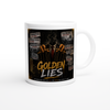 Golden Lies - Ceramic Mug