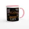 Golden Lies - Ceramic Mug