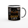 Golden Lies - Ceramic Mug