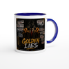Golden Lies - Ceramic Mug