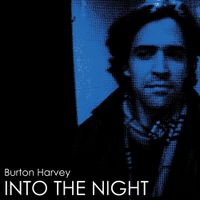 Into the Night (2012) by Burton Harvey