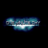 One Minute Shy by One Minute Shy