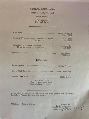 My Senior Recital program for classical/jazz guitar was performed at the Philadelphia Musical Academy on November 24, 1974.
