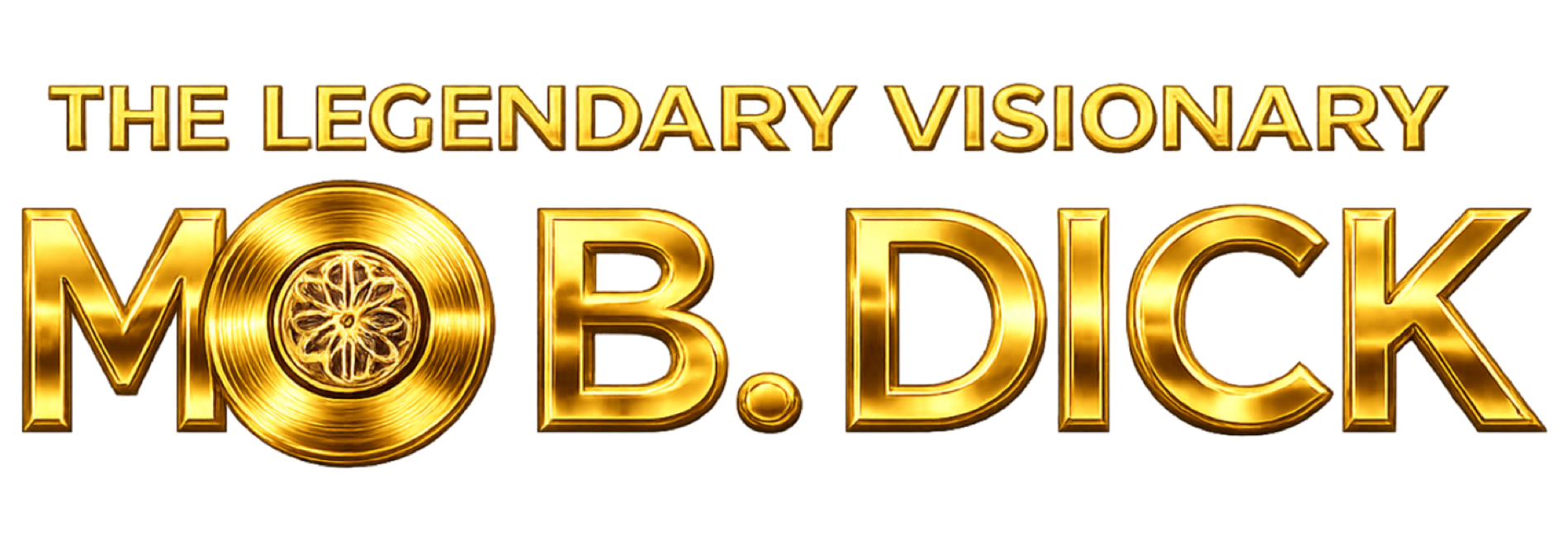 The Legendary Visionary Mo B. Dick