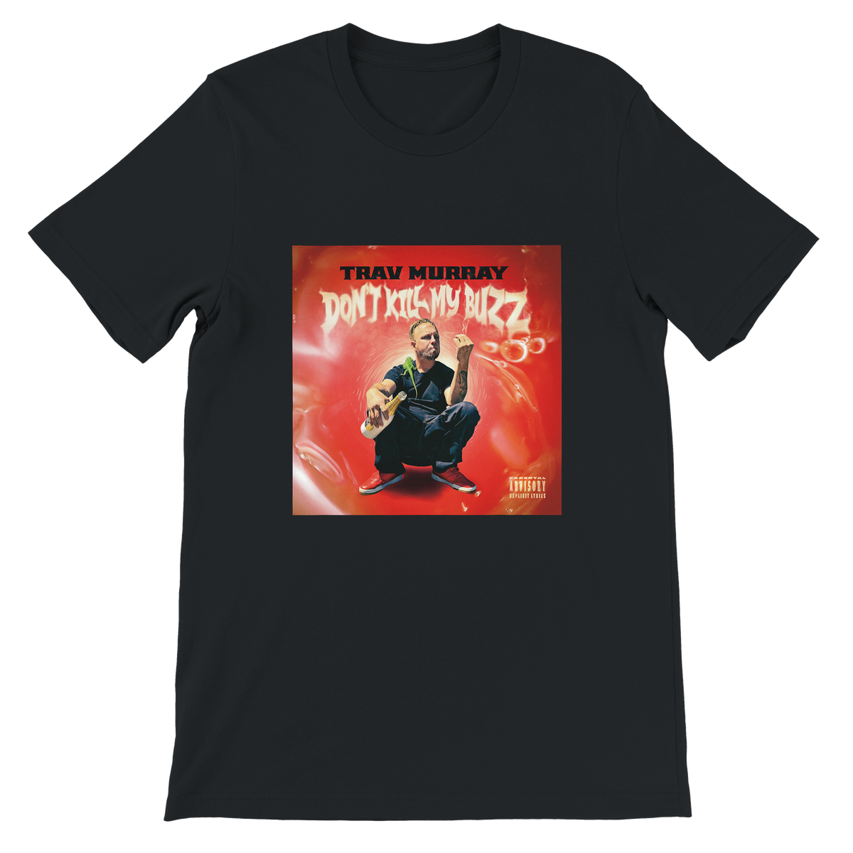 Don't Kill My Buzz - Unisex T-Shirt