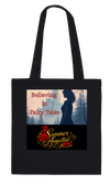 Believing in Fairy Tales - Tote bag