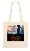 Believing in Fairy Tales - Tote bag