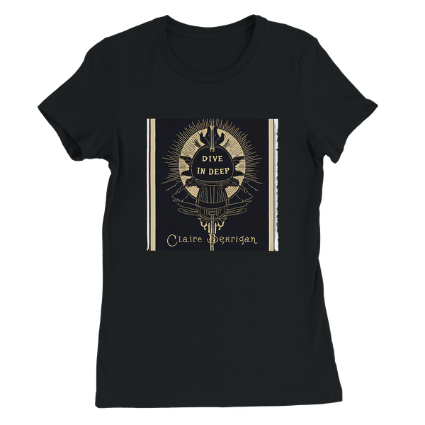 Dive In Deep - Women’s Cut T-Shirt