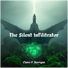 The Silent Infiltrator - Fine Art Poster