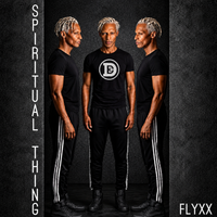 SPIRITUAL THING by FLYXX
