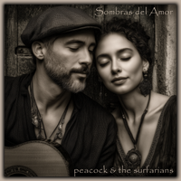Sombras del Amor by Peacock & the Surfarians