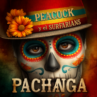 Pachanga by Peacock & the Surfarians