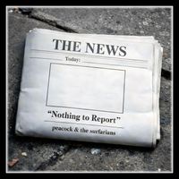Nothing to Report by Peacock & The Surfarians