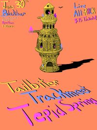 Tailbiter, Trackmeet & Tepid Spring at Blakbar