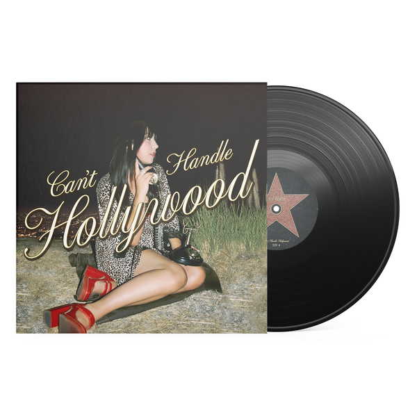 Can't Handle Hollywood - Vinyl