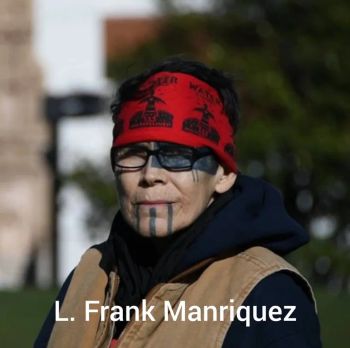 L Frank Manriquez, Scholar, Elder, Advisor
