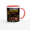 J'ai adopté une femme - Ceramic Mug