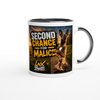 Second chance for Malice - Ceramic Mug