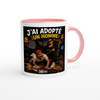 J'ai adopté un homme - Ceramic Mug