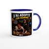 J'ai adopté un homme - Ceramic Mug