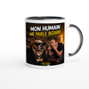 MON HUMAIN ME PARLE BIZARRE - Ceramic Mug