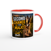 Second chance for Malice - Ceramic Mug