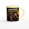 MON HUMAIN ME PARLE BIZARRE - Ceramic Mug