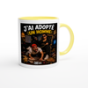 J'ai adopté un homme - Ceramic Mug
