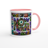 NOW OR NEVER - Ceramic Mug
