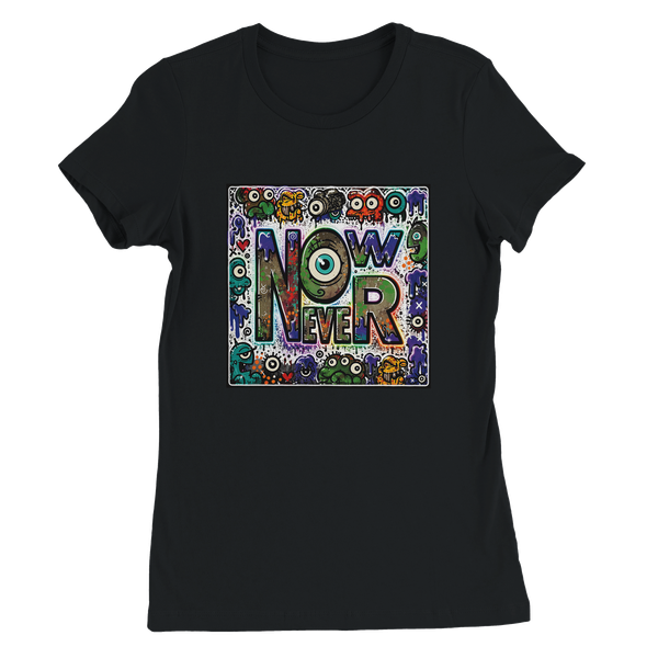 NOW OR NEVER - Women’s Cut T-Shirt