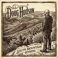 South Mountain Hymns by Doug Hudson