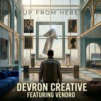 Up From Here by Devron Creative