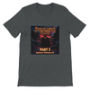 Pyroclastic Flow Pt. 2 - Unisex T-Shirt