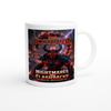 Nightmares And Flashbacks - Ceramic Mug