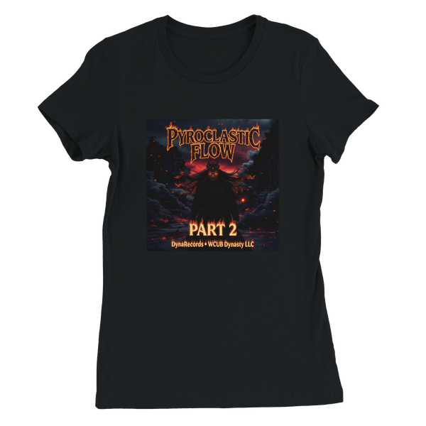 Pyroclastic Flow Pt. 2 - Women’s Cut T-Shirt