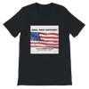 MAGA WHAT HAPPENED - Unisex T-Shirt