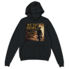 WE THE PEOPLE - Classic Unisex Pullover Hoodie
