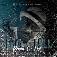 READY OR NOT by BIGCHILL