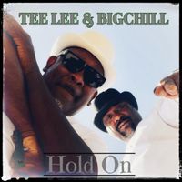 HOLD ON EP by BIGCHILL & TEE LEE