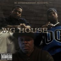 BIG HOUSE by BIG HOUSE
