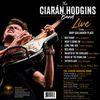 The Ciarán Hodgins Band: Live From Rory Gallagher Place - CD: The Ciarán Hodgins Band: Live From Rory Gallagher