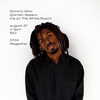 Dominic Minix and Quinten Spears live at the White Roach
