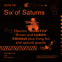 MAURICE MOBETTA BROWN AND LERON THOMAS PLUS YUNG VUL AND SPECIAL GUESTS