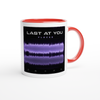 Last at You - Ceramic Mug