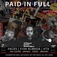 Paid in Full - A Jam Called Saturdays!