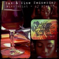 Wax & Wine Wednesdays