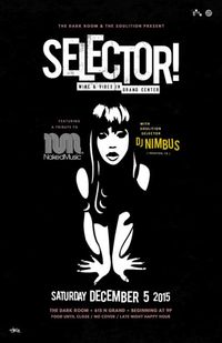 Selector feat dj NIMBUS : Naked Music Tribute