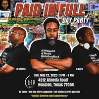 Paid In Full - dj NIMBUS & MistaGoodBar Bday Party