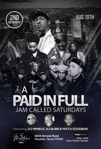 A Paid In Full Jam Called Saturdays